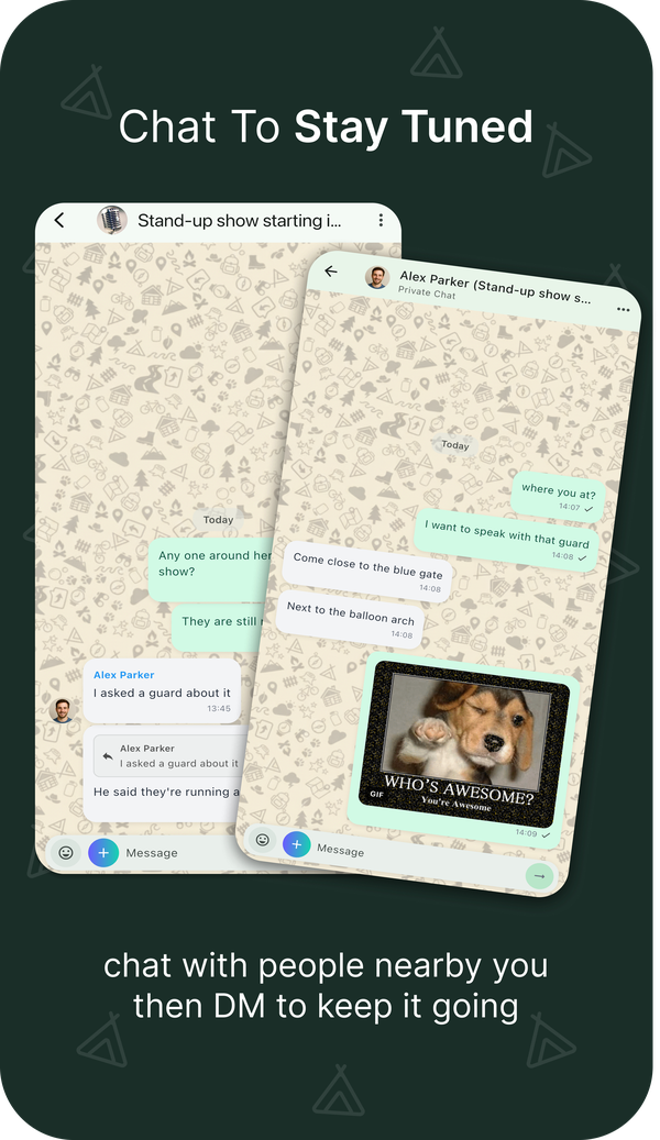 Tipi chat conversations with people nearby